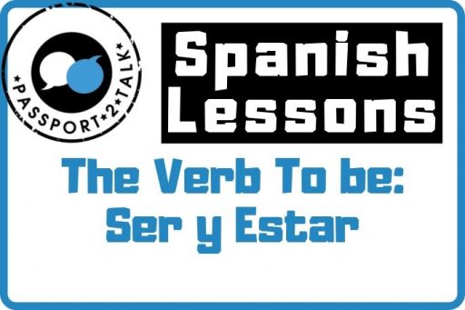 Spanish Lessons Verb To be in Spanish