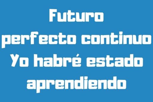 Futuro perfecto continuo future perfect continuous
